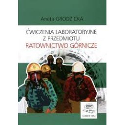 Ćwiczenia laboratoryjne z przedmiotu ratownictwo górnicze.