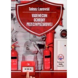 Vademecum ochrony przeciwpożarowej. Kabe 2021