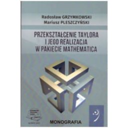 Przekształcenie Taylora i jego realizacja w pakie. MATHEMATICA