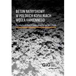 Beton natryskowy w Polskich kopalniach węgla kamiennego.