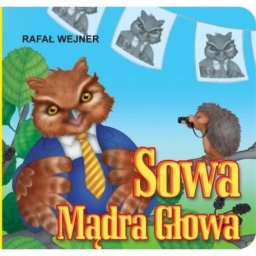 Sowa Mądra Głowa - bajka