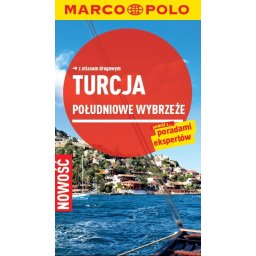 Turcja Południowe Wybrzeże. Przewodnik Marco Polo