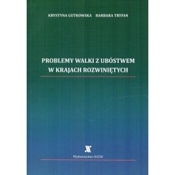 Problemy walki z ubóstwem w krajach rozwiniętych
