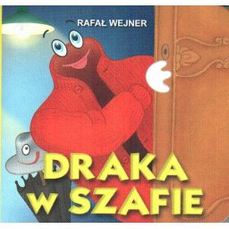 Draka w szafie - bajka Liwona