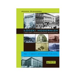 Łódzki modernizm i inne nurty przedwojennego budownictwa T-1