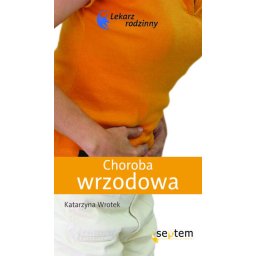 Choroba wrzodowa. Lekarz rodzinny