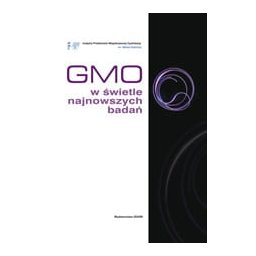 GMO w świetle najnowszych badań