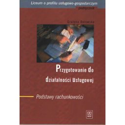 Przygotowanie do działalności usługowej. Podstawy Rachunkowości