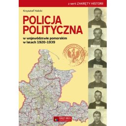 Policja Polityczna w województwie pomorskim w latach 1920–1939