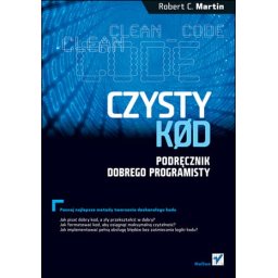 Czysty kod. Podręcznik dobrego programisty