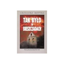 Tak było w Bieszczadach
