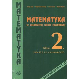 Matematyka. Klasa 2, zasadnicza szkoła zawodowa. Podręcznik