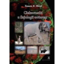 Ciekawostki z fizjologii zwierząt
