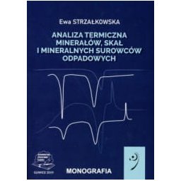 Analiza termiczna minerałów, skał i mineralnych surowców odpad