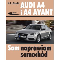 Audi A4 i A4 Avant, typu B8. XII.2007 do VIII.2015r.