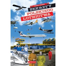 Sekrety polskiego lotnictwa