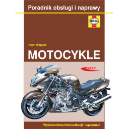 Motocykle. Poradnik obsługi i naprawy. Haynes.