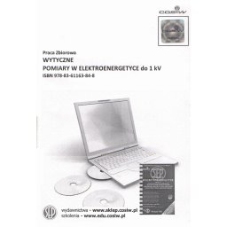 Wytyczne pomiary /CD nr.12/w elektroenergetyce do 1 kV