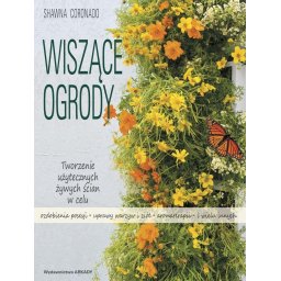 Wiszące ogrody. Tworzenie użytecznych żywych ścian.