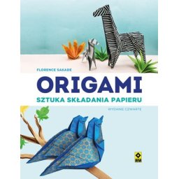Origami. Sztuka składania papieru Wyd. V