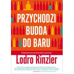 Przychodzi Budda do baru. Pokoleniowy przewodnik życiowy