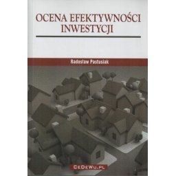 Ocena efektywności inwestycji wyd.3.