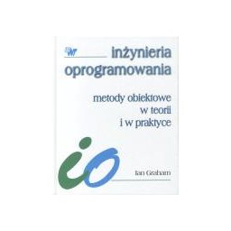 Metody obiektowe w teorii i w praktyce -Inżynieria oprogramowania