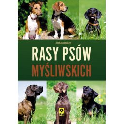 Rasy psów myśliwskich