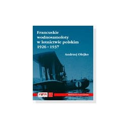 Francuskie wodnosamoloty w lotnictwie polskim1926-1937