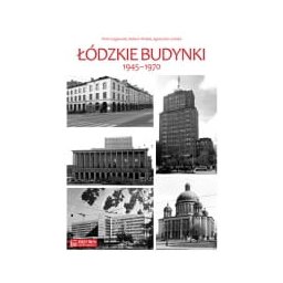 Łódzkie budynki 1945-1970
