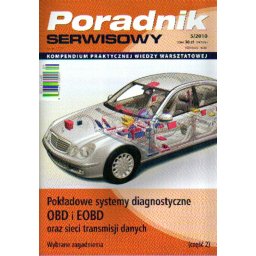 Poradnik serwisowy Nr 05/2010 Pokładowe systemy diagnostyczne OBD i EOB oraz sieci transmisji danych