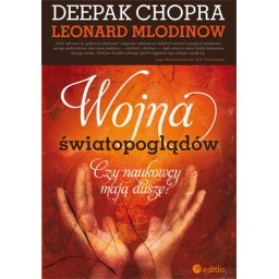 Wojna światopoglądów. Czy naukowcy mają duszę?