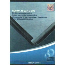 Norma N SEP-E-006e. Silniki energooszczędne, silniki o wysokiej sprawności.
