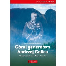 Góral generałem - Andrzej Galica
