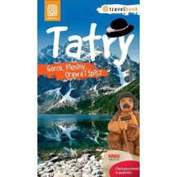 Tatry, Gorce, Pieniny, Orawa i Spisz. Travelbook