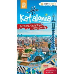 Katalonia. Barcelona, Costa Brava i Costa Dorada. Travelbook
