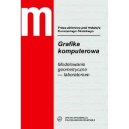 Grafika komputerowa. Modelowanie geometryczne - laboratorium