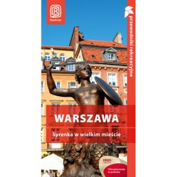 Warszawa. Syrenka w wielkim mieście