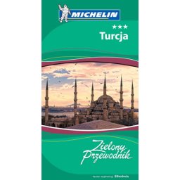 Turcja. Zielony przewodnik Bezdroża