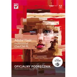 Adobe Flash Professional CS6/CS6 PL.Oficjalny podręcznik