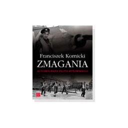 Zmagania Autobiografia pilota myśliwskiego