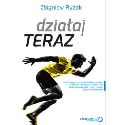 Działaj teraz!