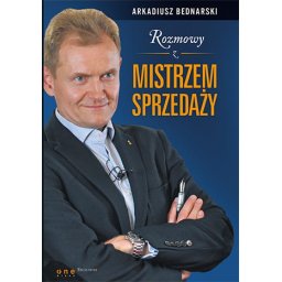 Rozmowy z Mistrzem Sprzedaży.