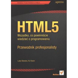 HTML5. Wszystko, co powinniście wiedzieć o programowaniu. Przewodnik profesjonalisty
