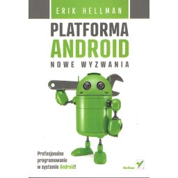 Platforma Android. Nowe wyzwania