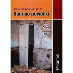 Dom po powodzi.Poradnik