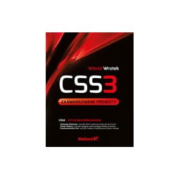 CSS3. Zaawansowane projekty