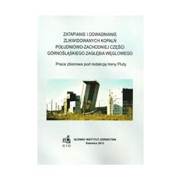 Zatapianie i odwadnianie zlikwidowanych kopalń południowo-zachodniej części Górnośląskiego Zagłębia