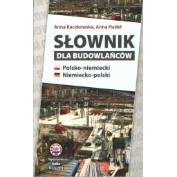Słownik dla budowlańców polsko-niem.-polski