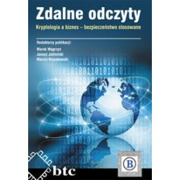 Zdalne odczyty. Kryptologia a biznes, bezpieczeństwo stosowane..